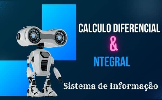 Sistemas de Informação – Calculo Diferencial e Integral