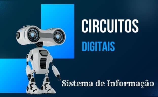 Sistemas de Informação – Circuitos Digitais